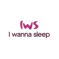 I wanna sleep